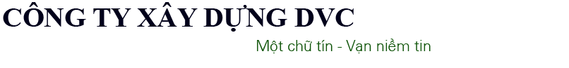 CTY TNHH DỊCH VỤ  XÂY DỰNG DVC